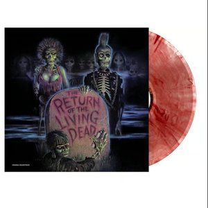 The Return Of The Living Dead LP ~ Clear w/Blood Splatter Colored Vinyl ~Sealed!